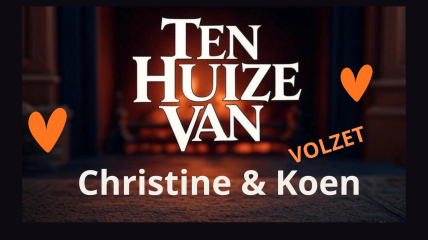 Ten Huize Van ... Christine & Koen